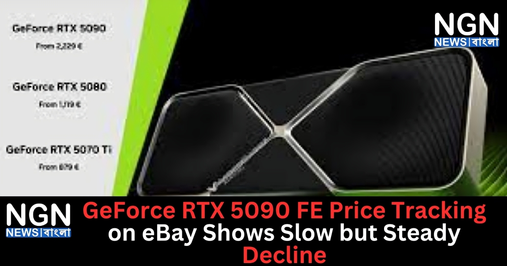 GeForce RTX 5090 FE Price Tracking on eBay Shows Slow but Steady Decline