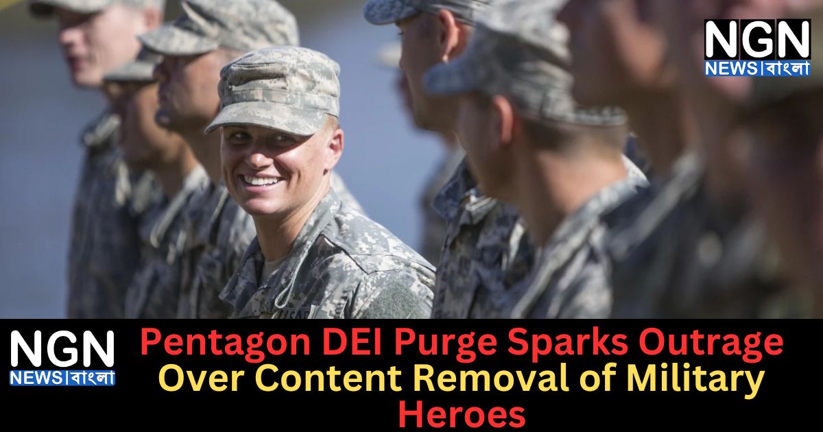 Pentagon DEI Purge Sparks Outrage Over Content Removal of Military Heroes